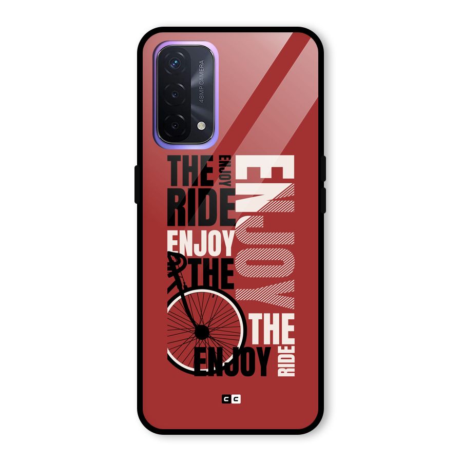 Enjoy The Ride Glass Back Case for Oppo A74 5G
