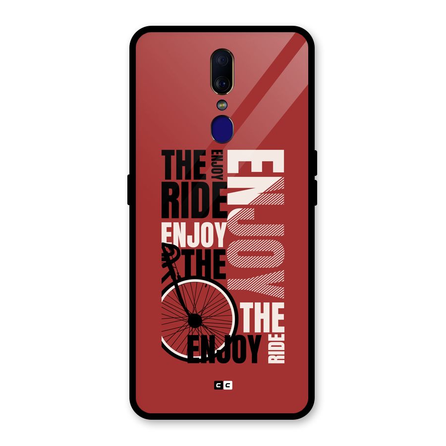 Enjoy The Ride Glass Back Case for Oppo F11