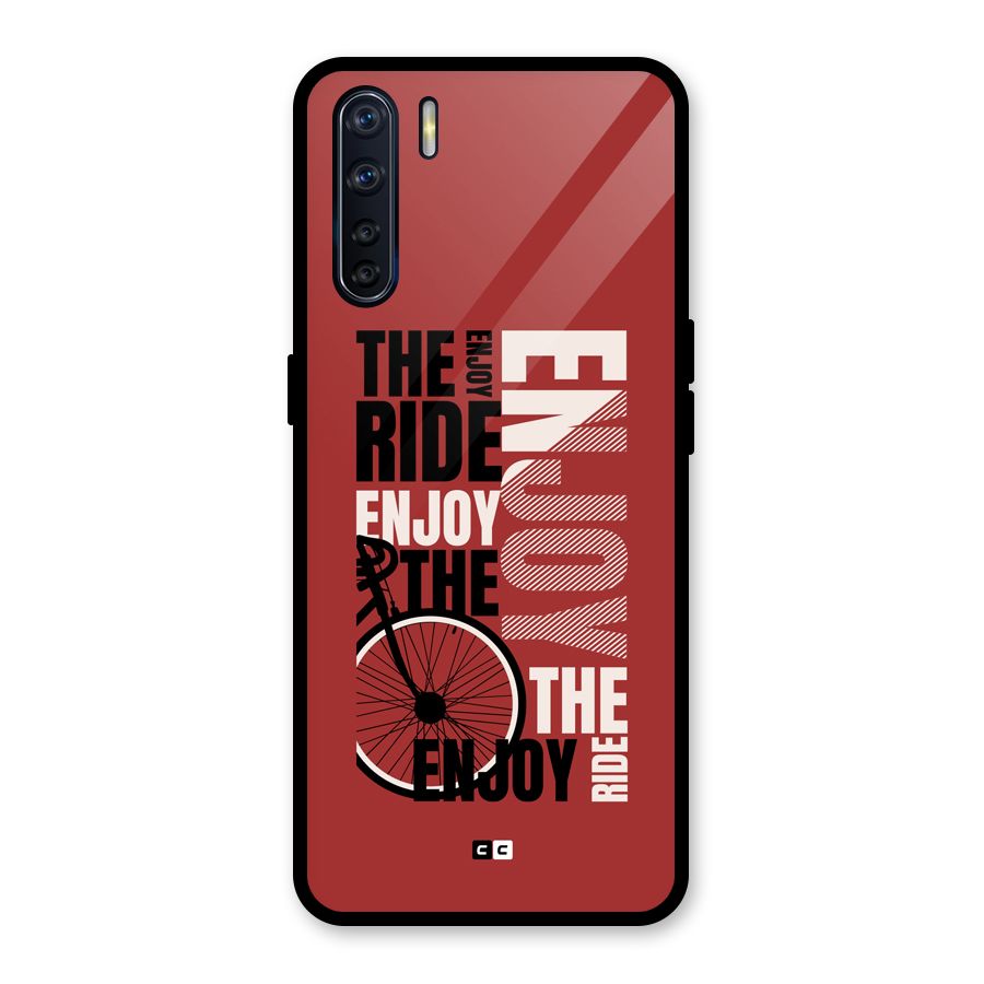 Enjoy The Ride Glass Back Case for Oppo F15