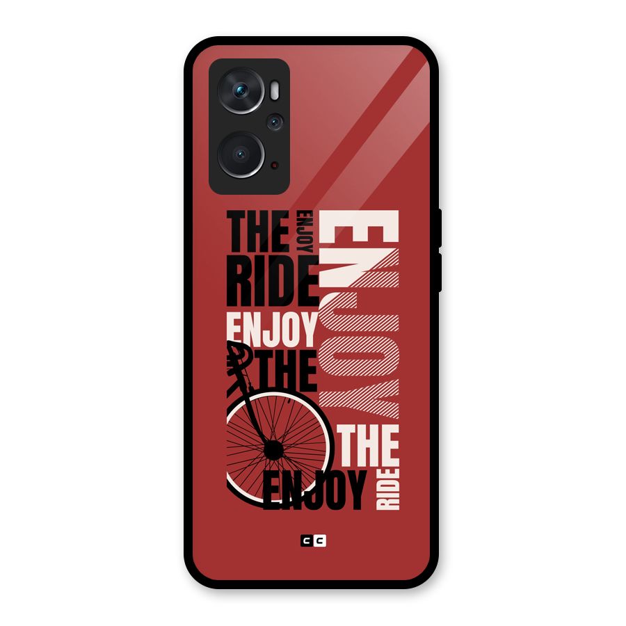 Enjoy The Ride Glass Back Case for Oppo K10 4G