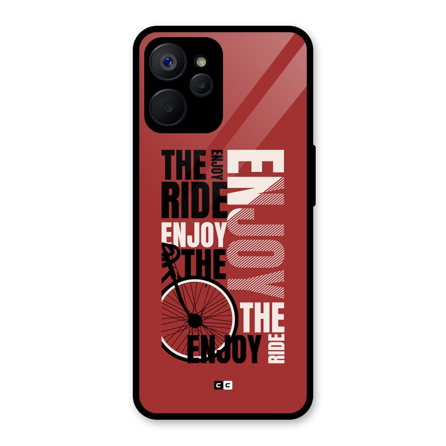 Enjoy The Ride Glass Back Case for Realme 9i 5G