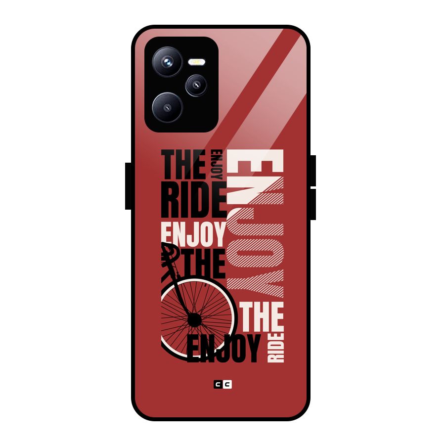 Enjoy The Ride Glass Back Case for Realme C35