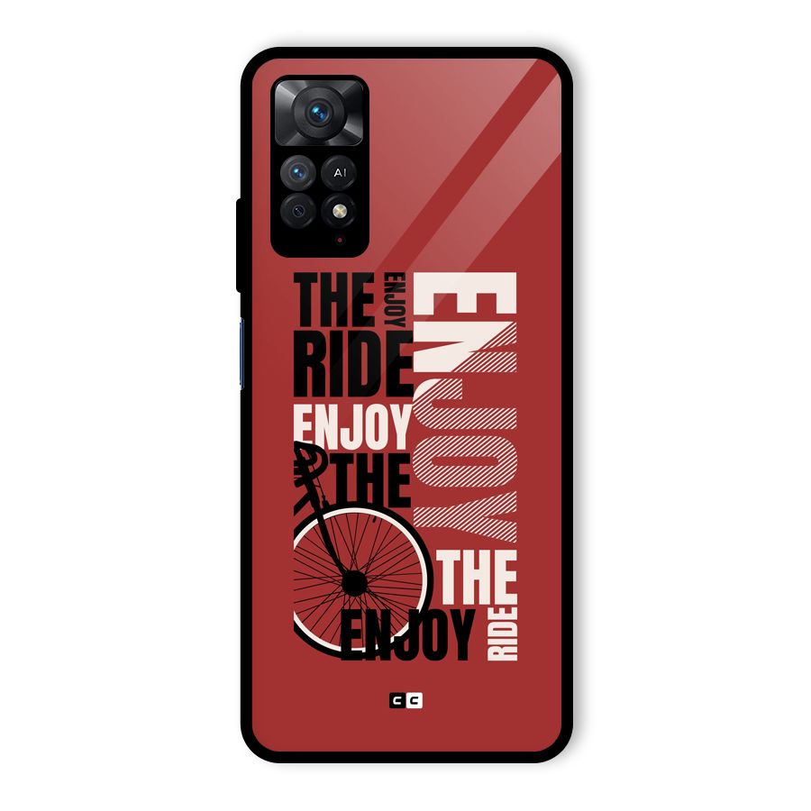 Enjoy The Ride Glass Back Case for Redmi Note 11 Pro