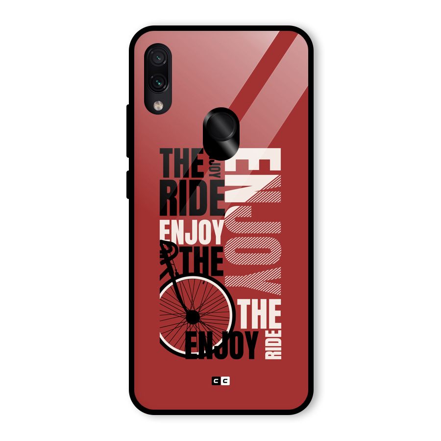 Enjoy The Ride Glass Back Case for Redmi Note 7 Pro