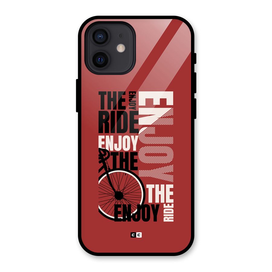 Enjoy The Ride Glass Back Case for iPhone 12