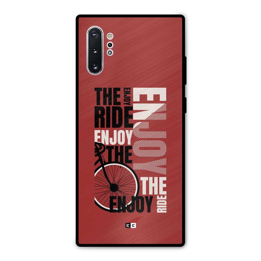 Enjoy The Ride Metal Back Case for Galaxy Note 10 Plus