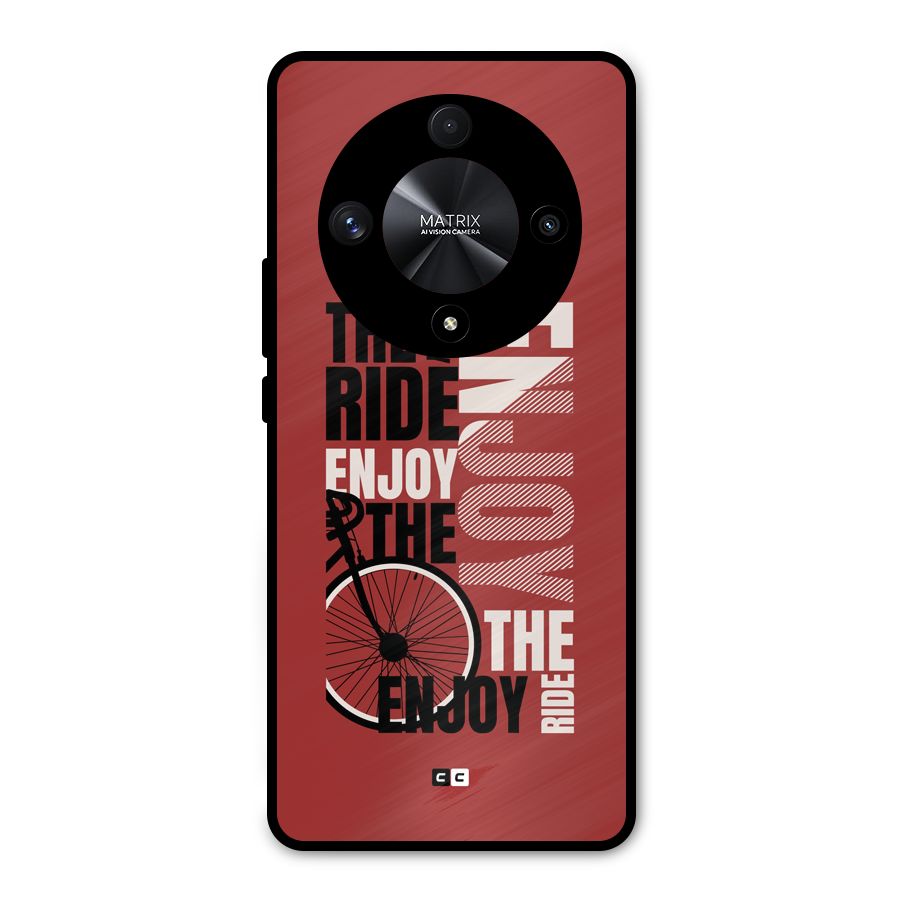 Enjoy The Ride Metal Back Case for Honor X9b