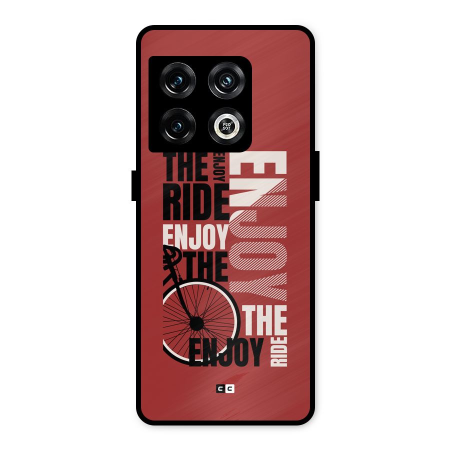 Enjoy The Ride Metal Back Case for OnePlus 10 Pro 5G