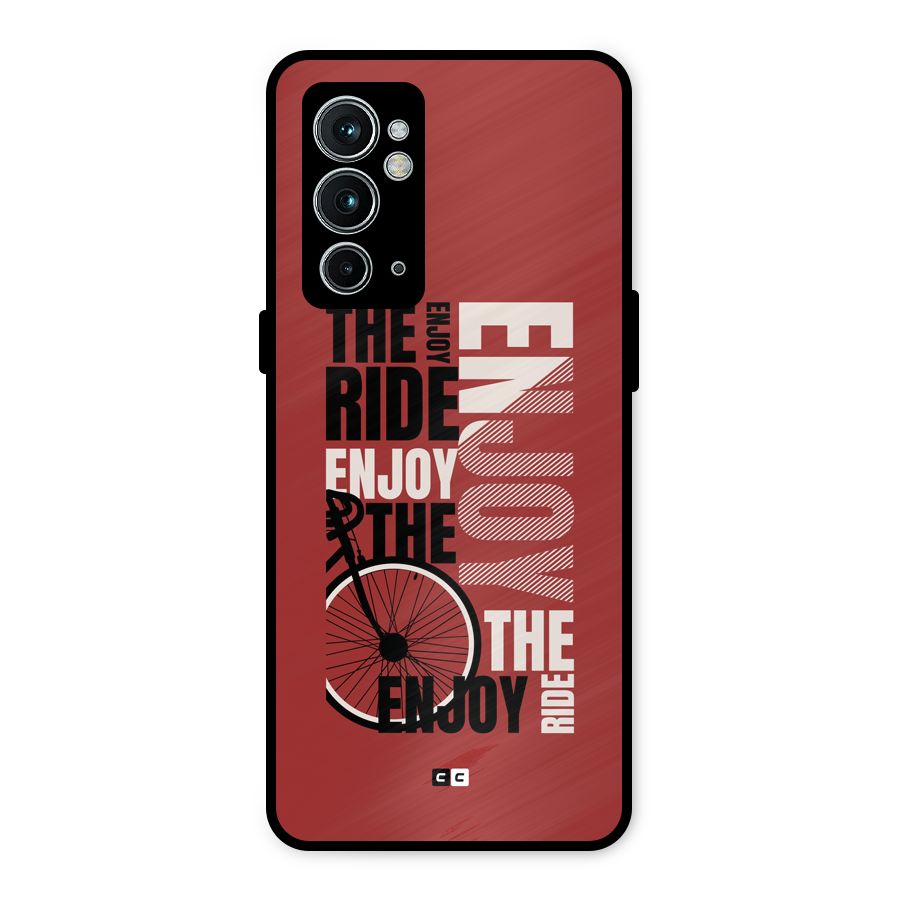 Enjoy The Ride Metal Back Case for OnePlus 9RT 5G