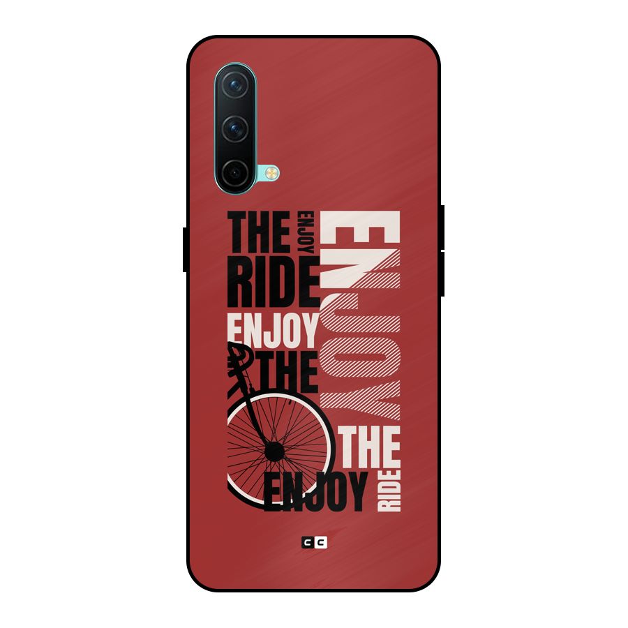 Enjoy The Ride Metal Back Case for OnePlus Nord CE 5G