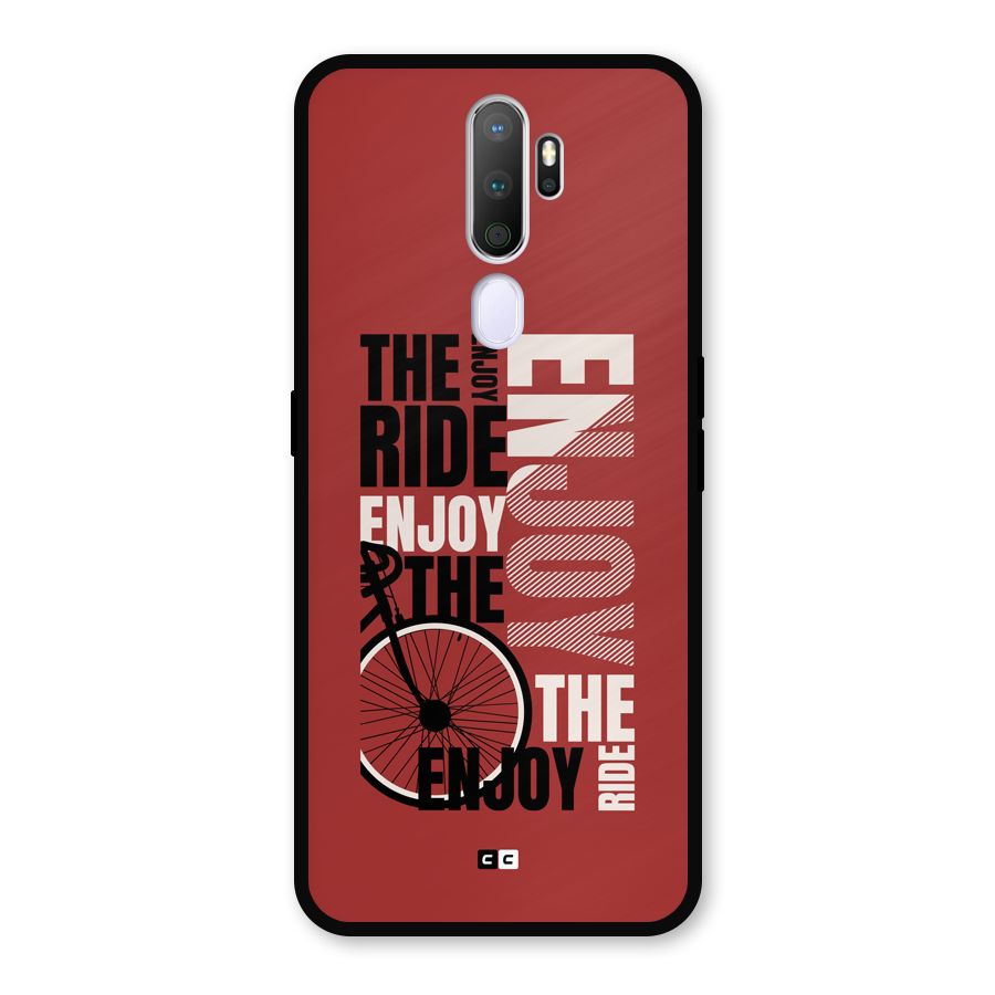Enjoy The Ride Metal Back Case for Oppo A9 (2020)