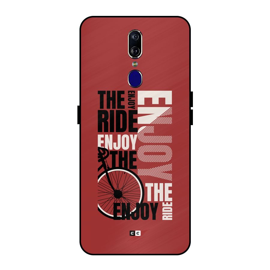 Enjoy The Ride Metal Back Case for Oppo F11