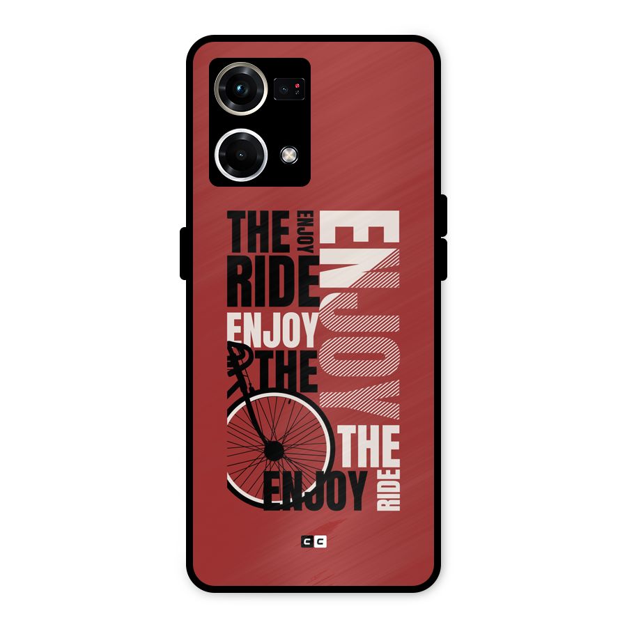 Enjoy The Ride Metal Back Case for Oppo F21s Pro 4G