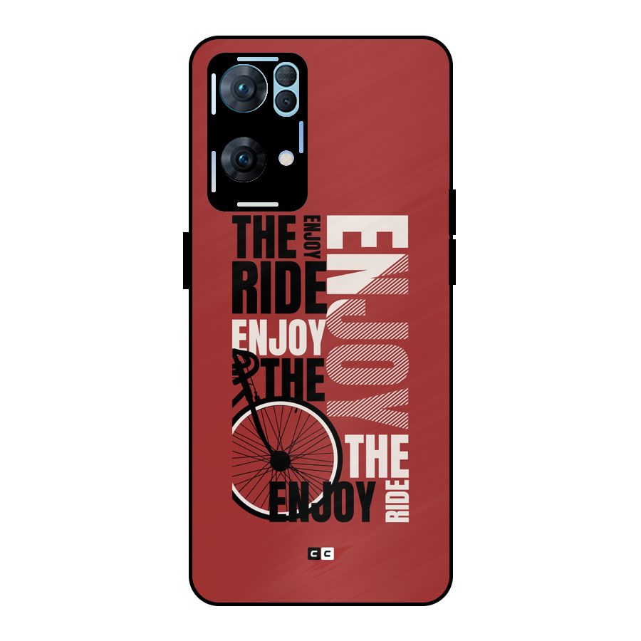 Enjoy The Ride Metal Back Case for Oppo Reno7 Pro 5G