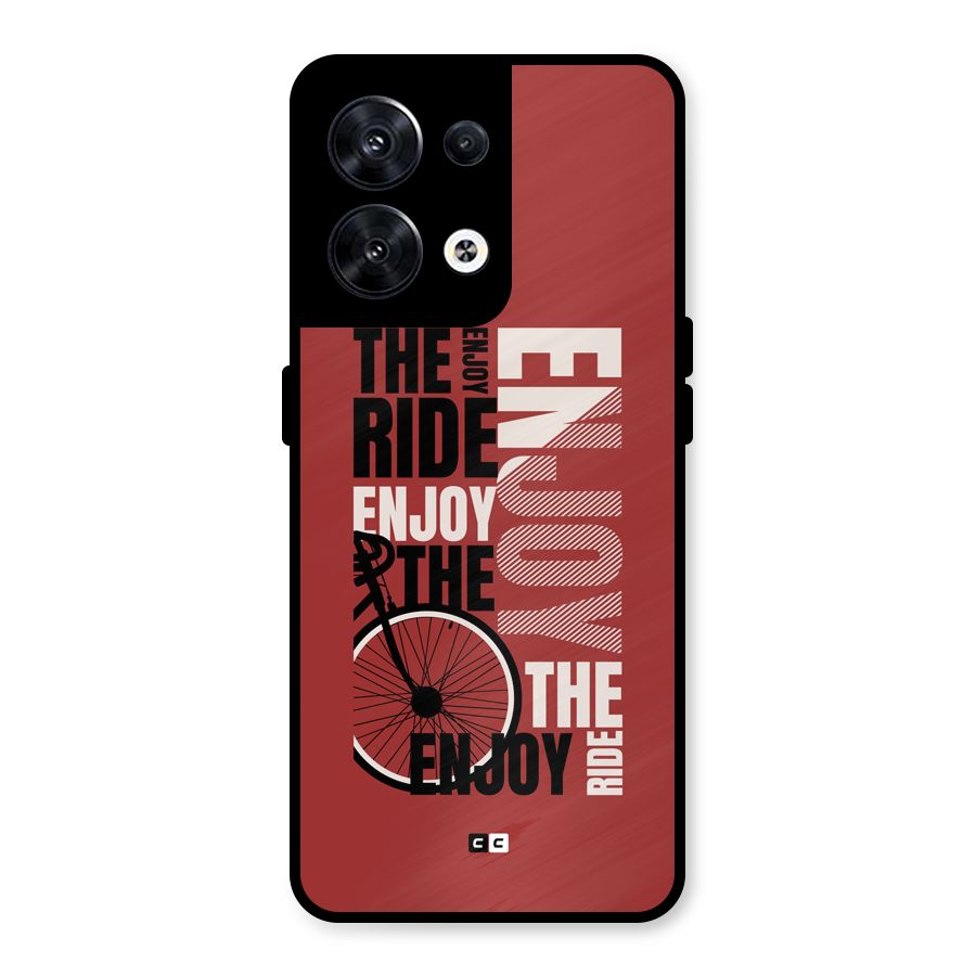 Enjoy The Ride Metal Back Case for Oppo Reno8 5G