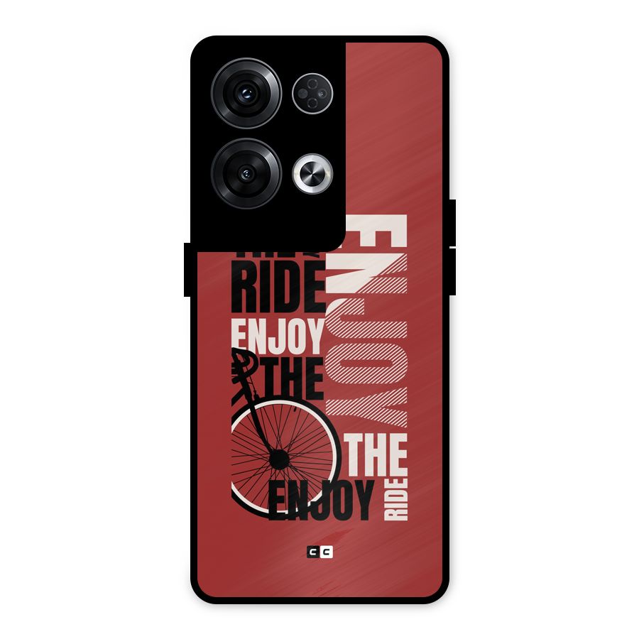 Enjoy The Ride Metal Back Case for Oppo Reno8 Pro 5G