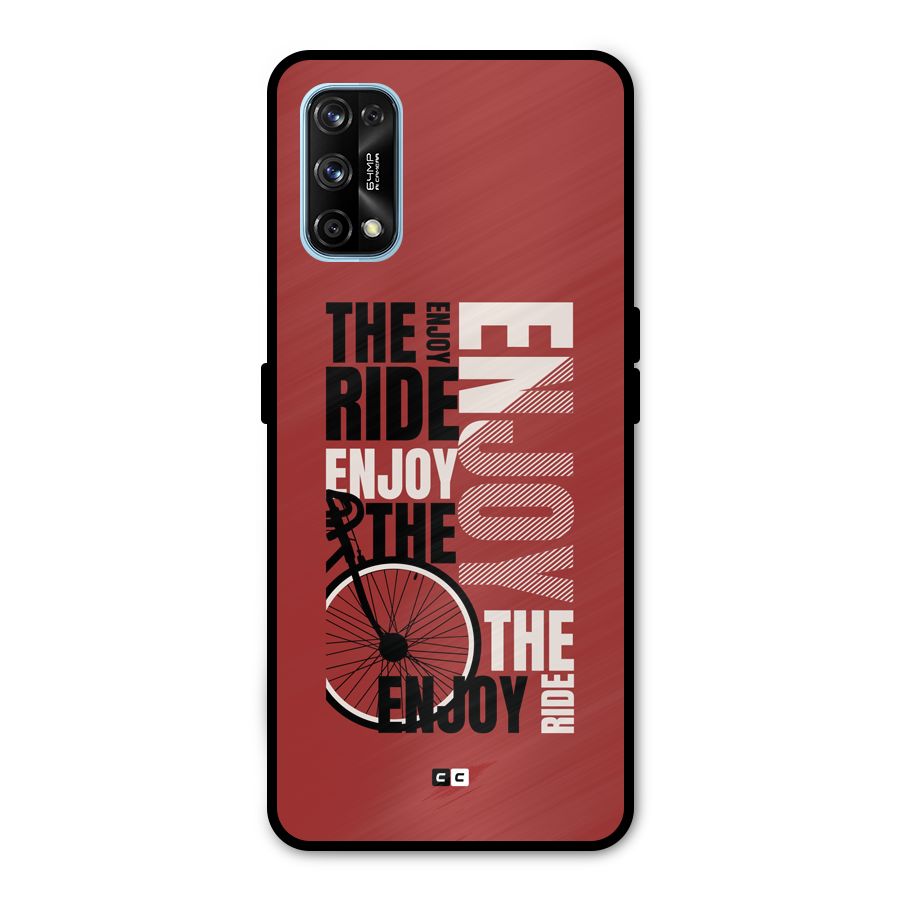 Enjoy The Ride Metal Back Case for Realme 7 Pro