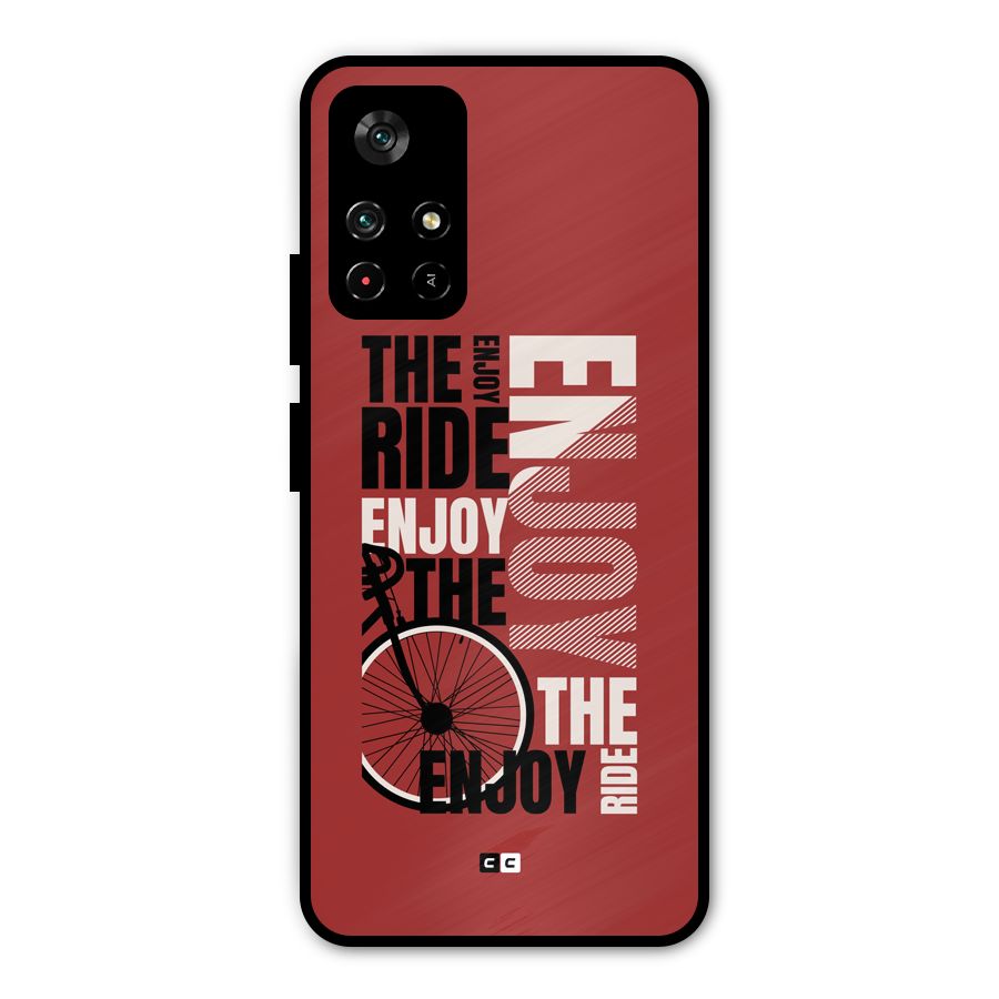 Enjoy The Ride Metal Back Case for Redmi Note 11T 5G