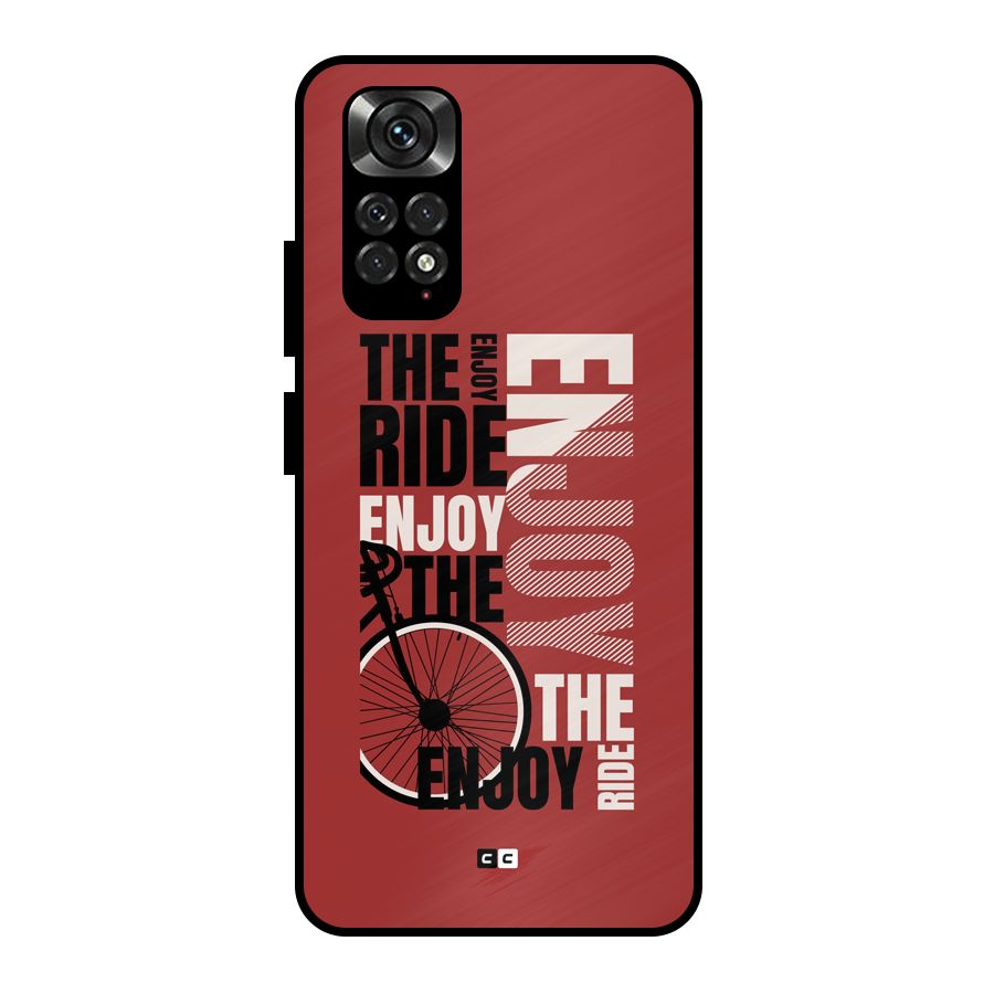 Enjoy The Ride Metal Back Case for Redmi Note 11 Pro