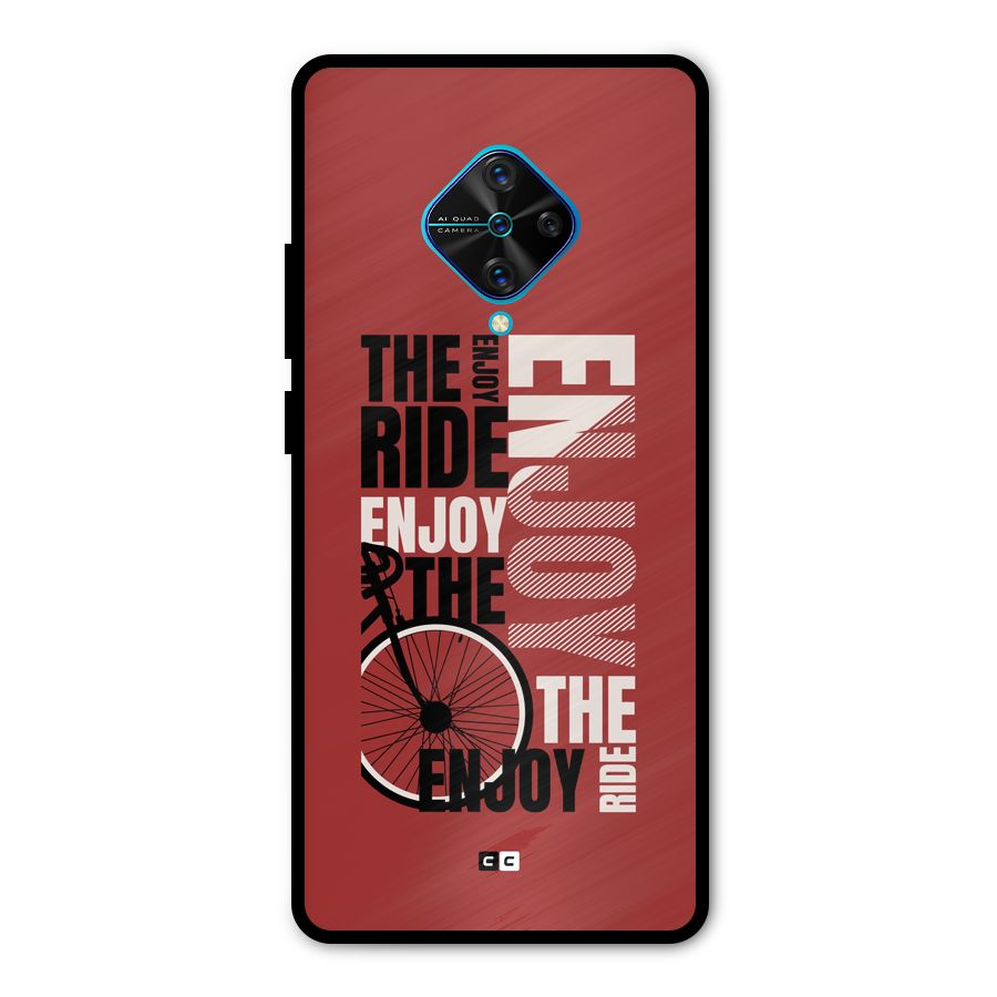 Enjoy The Ride Metal Back Case for Vivo S1 Pro