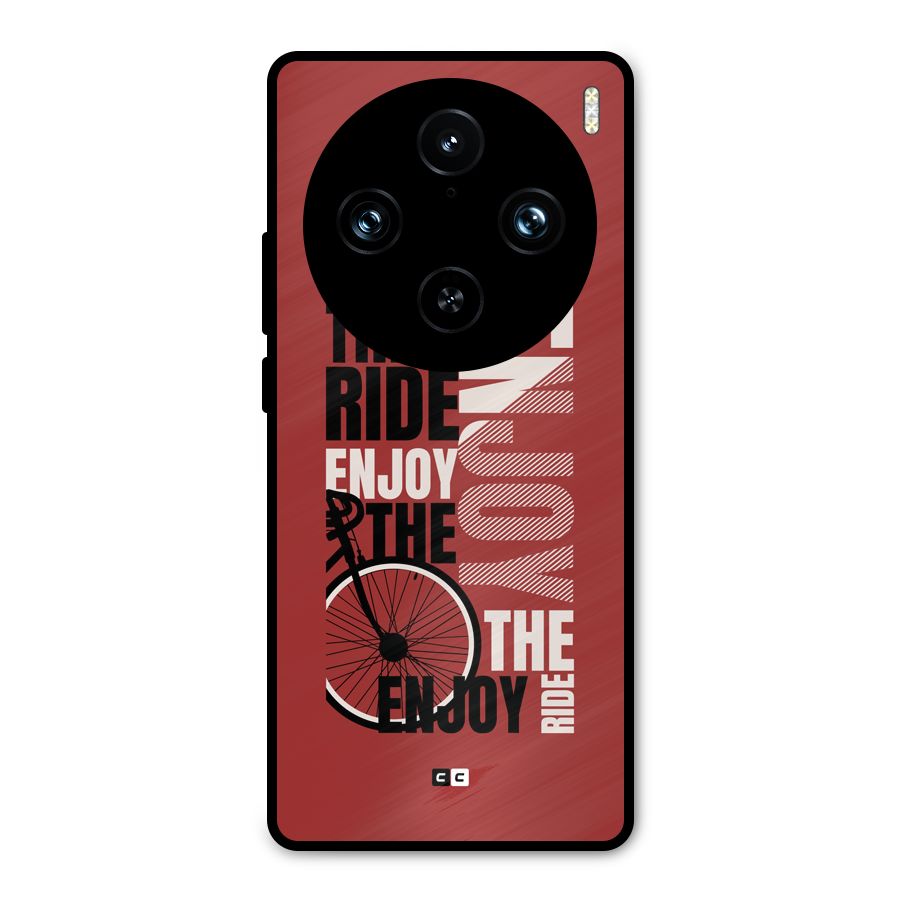 Enjoy The Ride Metal Back Case for Vivo X100 Pro
