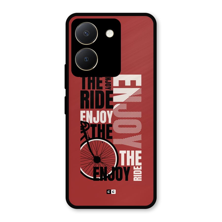 Enjoy The Ride Metal Back Case for Vivo Y36