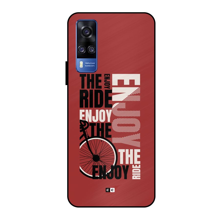 Enjoy The Ride Metal Back Case for Vivo Y51