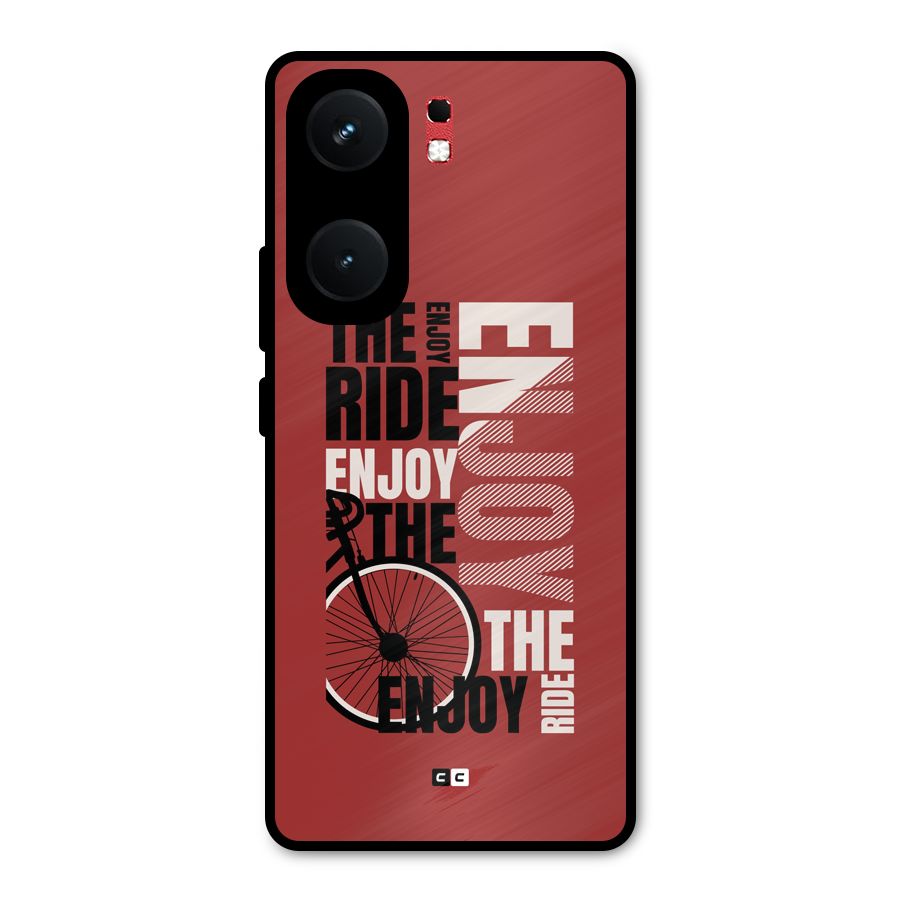 Enjoy The Ride Metal Back Case for iQOO Neo 9 Pro