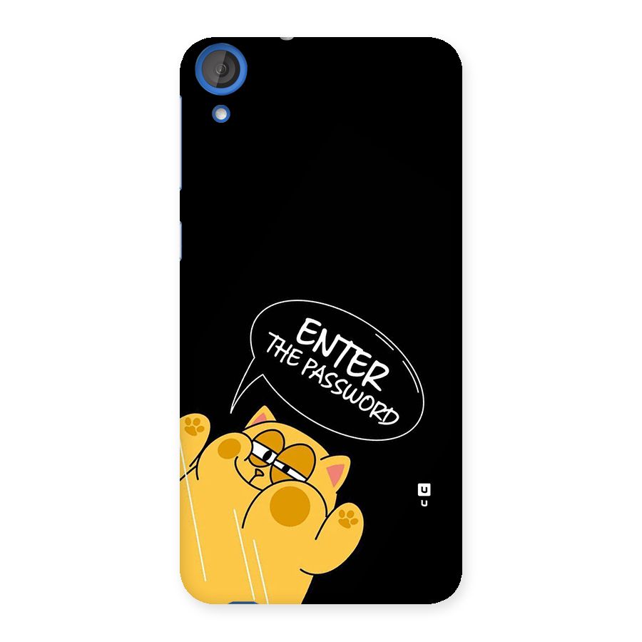 Enter The Password Back Case for Desire 820