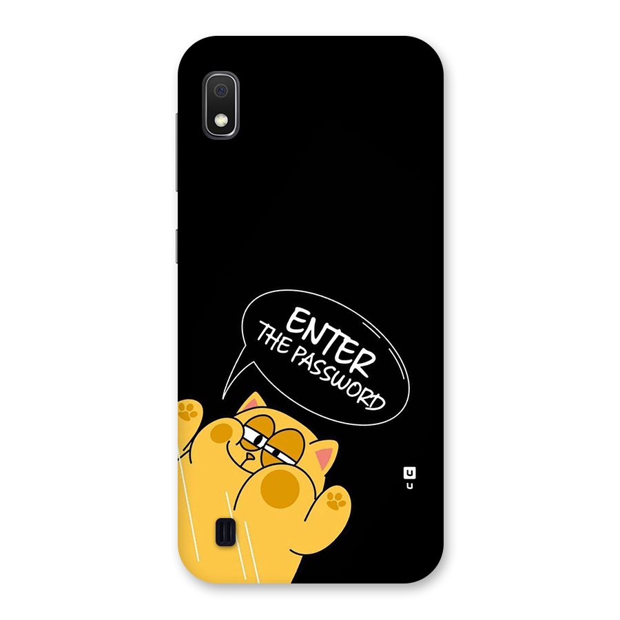 Enter The Password Back Case for Galaxy A10