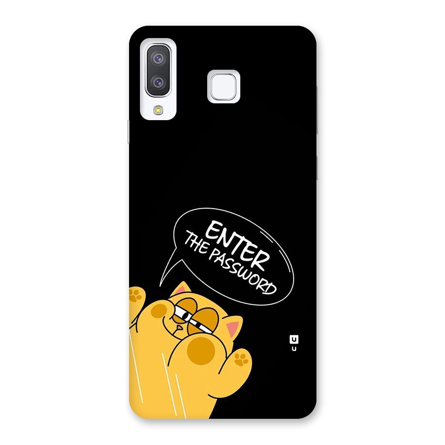 Enter The Password Back Case for Galaxy A8 Star