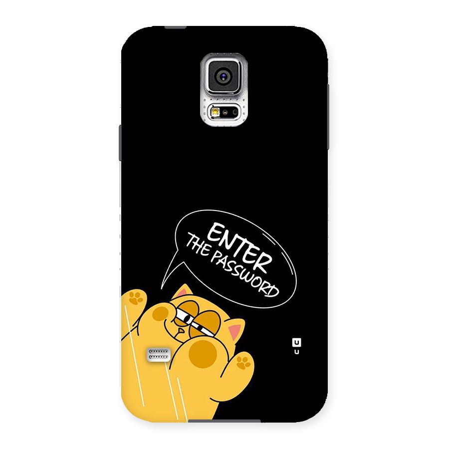 Enter The Password Back Case for Galaxy S5