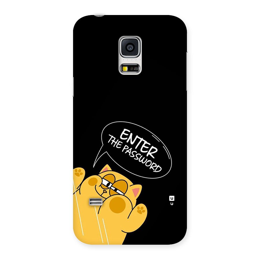 Enter The Password Back Case for Galaxy S5 Mini