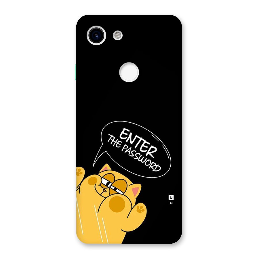Enter The Password Back Case for Google Pixel 3