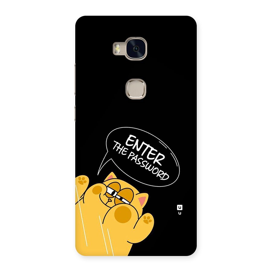 Enter The Password Back Case for Honor 5X