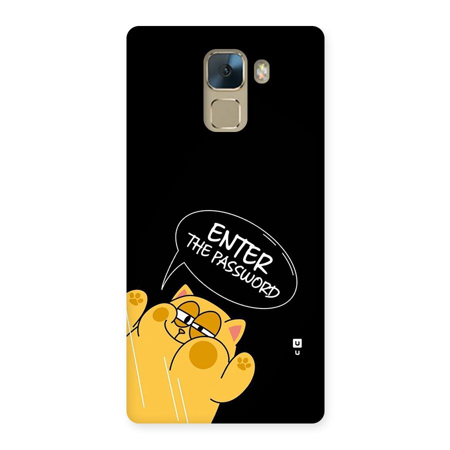 Enter The Password Back Case for Honor 7