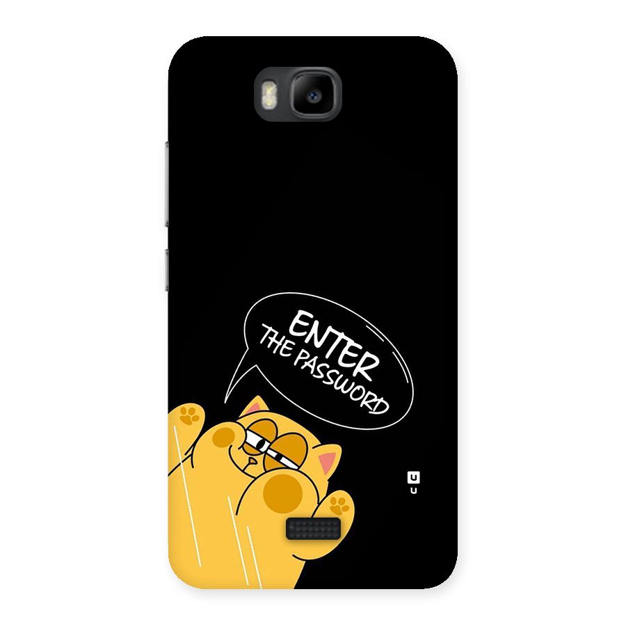 Enter The Password Back Case for Honor Bee