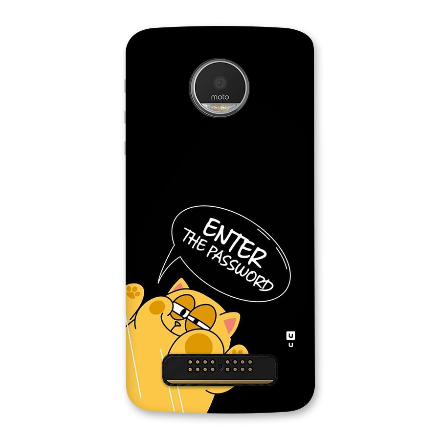 Enter The Password Back Case for Moto Z Play