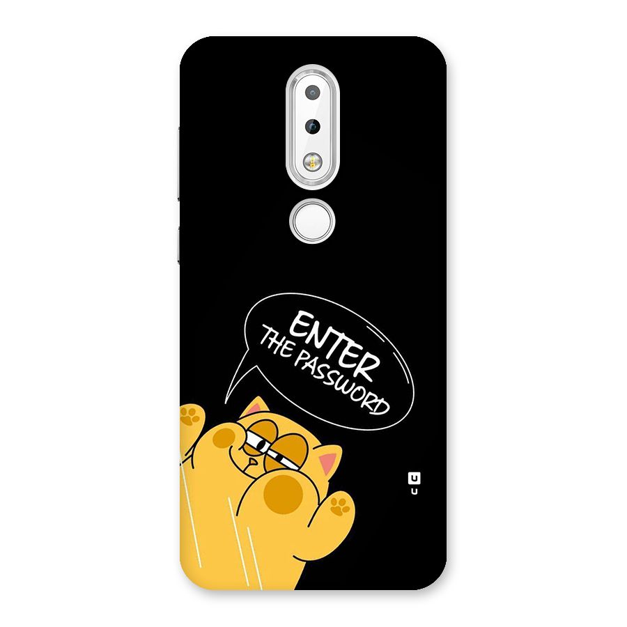 Enter The Password Back Case for Nokia 6.1 Plus
