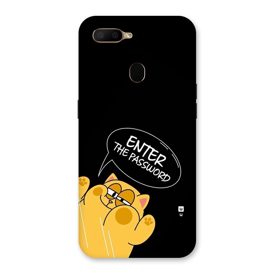 Enter The Password Back Case for Oppo A5s