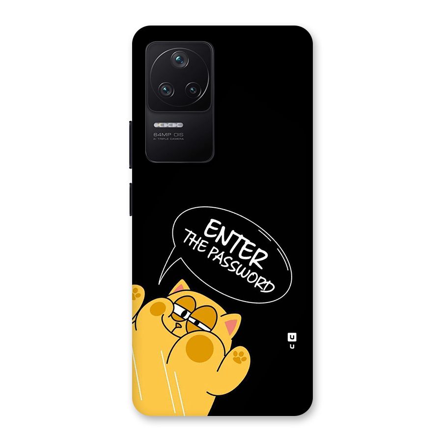 Enter The Password Back Case for Poco F4 5G