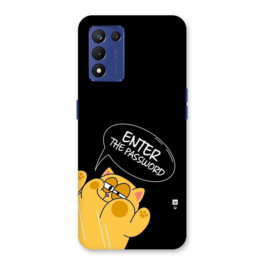 Enter The Password Back Case for Realme 9 5G Speed