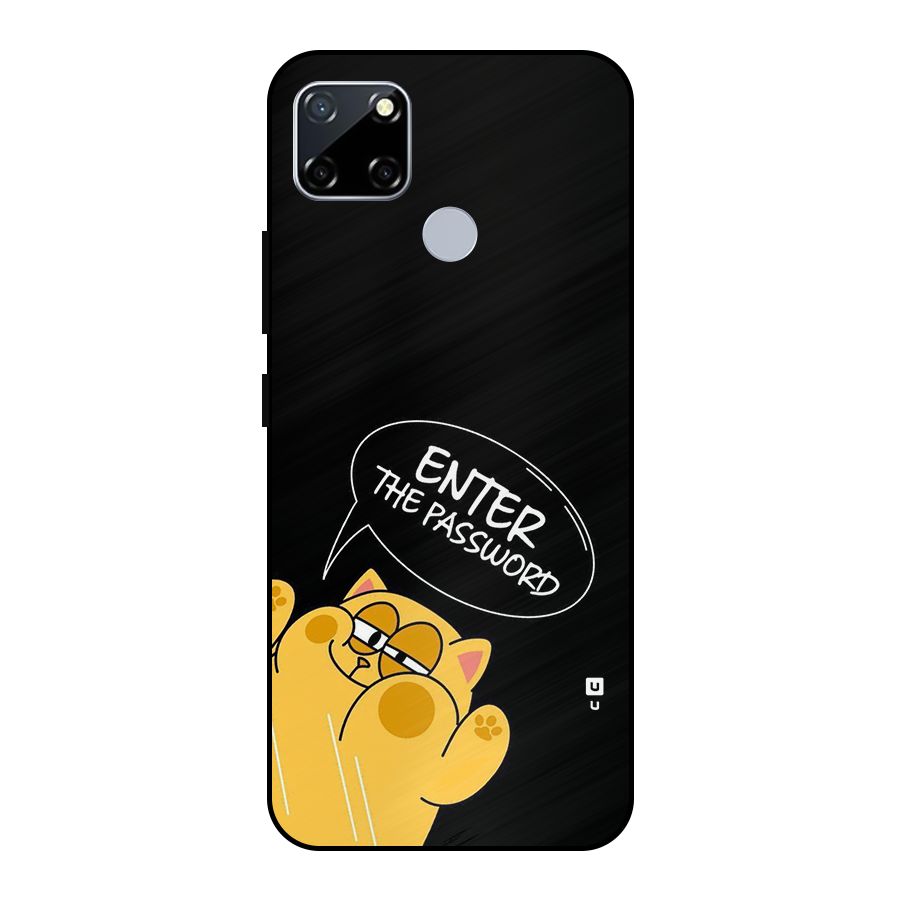 Enter The Password Metal Back Case for Realme Narzo 20