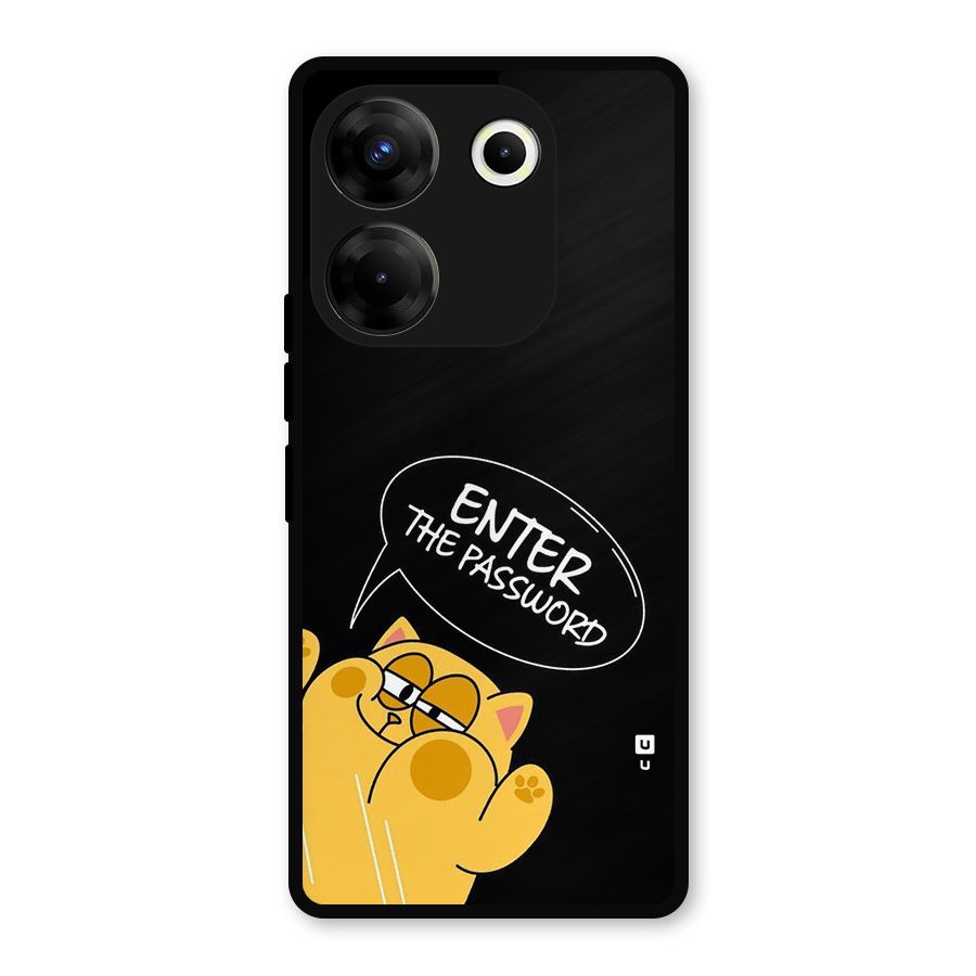 Enter The Password Metal Back Case for Tecno Camon 20 Pro