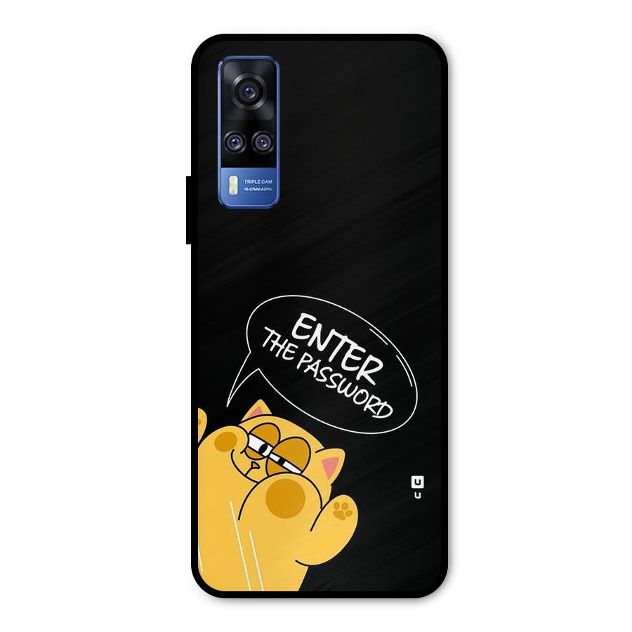 Enter The Password Metal Back Case for Vivo Y31