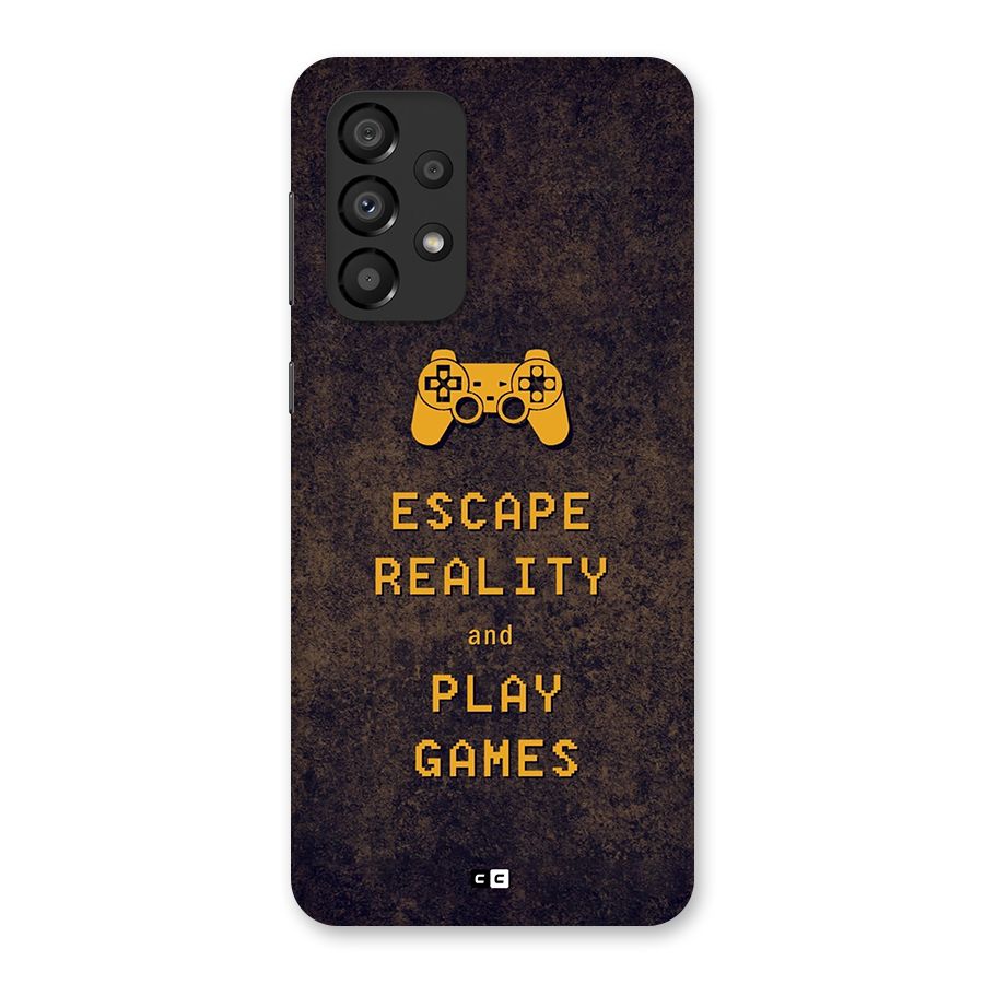 Escape Reality Back Case for Galaxy A33 5G