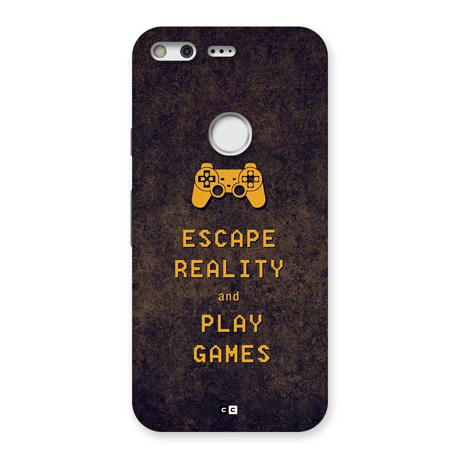 Escape Reality Back Case for Google Pixel