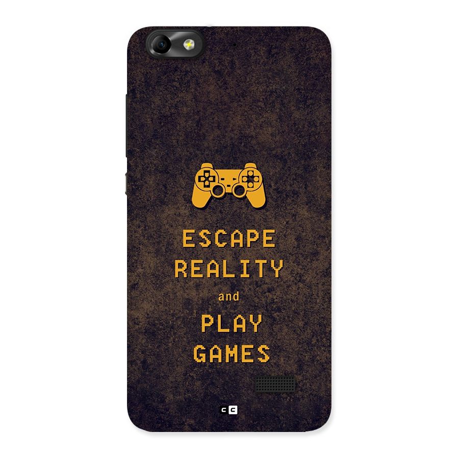 Escape Reality Back Case for Honor 4C