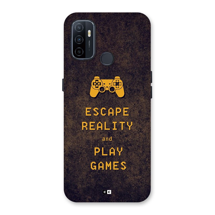 Escape Reality Back Case for Oppo A32