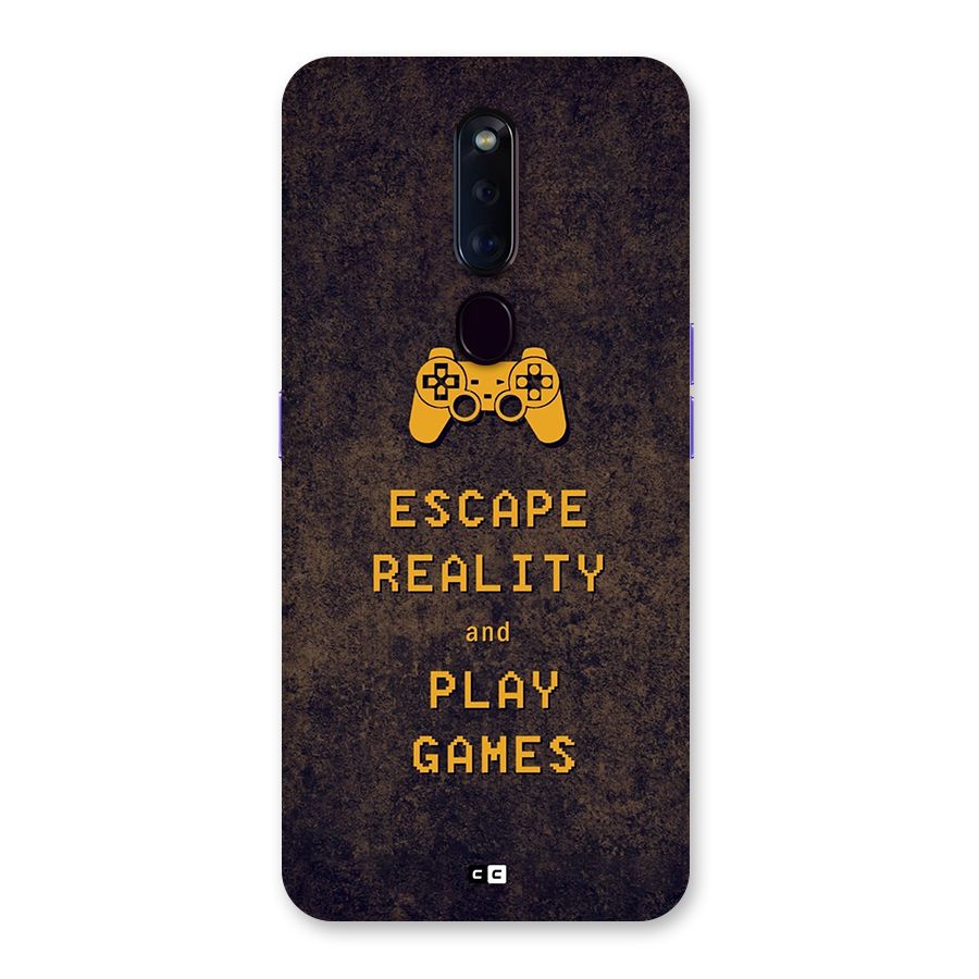 Escape Reality Back Case for Oppo F11 Pro